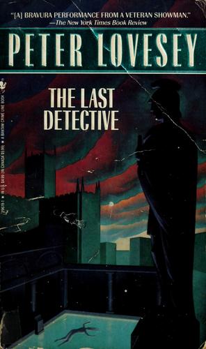 Peter Lovesey: The last detective (1992, Bantam Books)