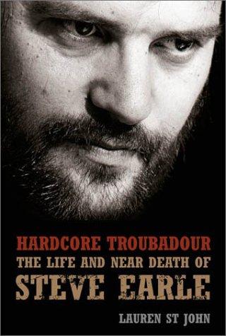 Lauren St John: Hardcore Troubadour (Hardcover, 2003, Fourth Estate)