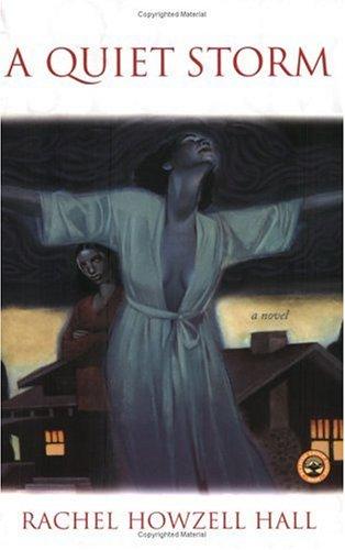 Rachel Howzell Hall: A quiet storm (2002, Scribner Paperback Fiction)