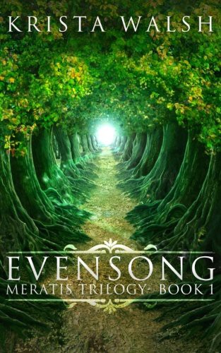 Krista Walsh: Evensong (Paperback, CreateSpace Independent Publishing Platform, Createspace Independent Publishing Platform)