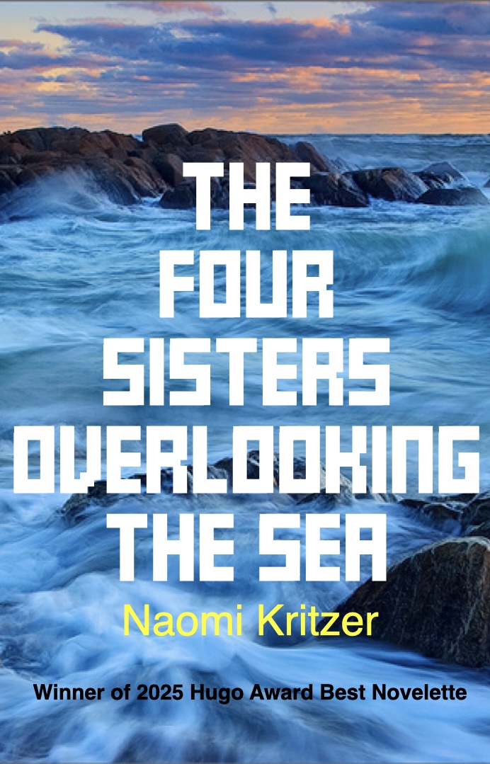 Naomi Kritzer: The Four Sisters Overlooking the Sea (EBook, 2024, 1 Paragraph, Inc.)
