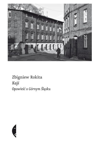 Zbigniew Rokita: Kajś (2020, Czarne)