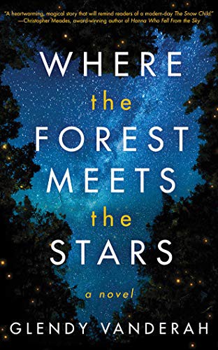 Lauren Ezzo, Glendy Vanderah: Where the Forest Meets the Stars (AudiobookFormat, 2019, Brilliance Audio)
