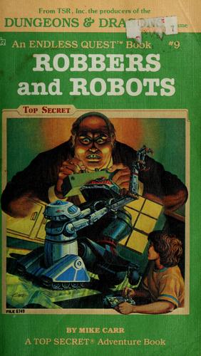 Mike Carr: Robbers and robots (1983, TSR, Distributed to the book trade by Random House)