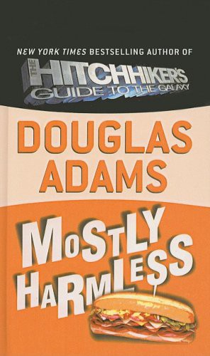 Douglas Adams: Mostly Harmless (Hardcover, Perfection Learning)