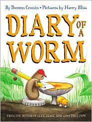 Doreen Cronin: Diary of a Worm (Hardcover, 2003, HarperTrophy, Joanna Cotler Books)