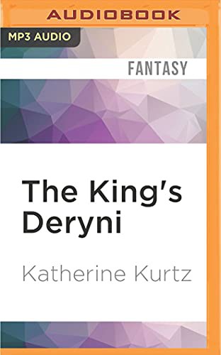 Katherine Kurtz, Nick Sullivan: King's Deryni, The (AudiobookFormat, 2016, Audible Studios on Brilliance, Audible Studios on Brilliance Audio)