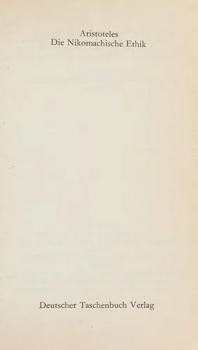 Joe Sachs, Αριστοτέλης, J. A. Smith, Robert C. Bartlett, Susan D. Collins, L H. G. ed Greenwood, Hye-Kyung Kim: Die Nikomachische Ethik (German language, 1981, dtv Verlagsgesellschaft)