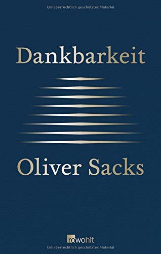 Oliver Sacks: Dankbarkeit (Hardcover, 2015, Rowohlt Verlag GmbH)