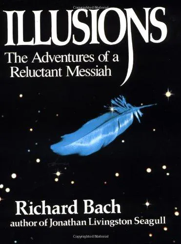 Richard Bach: Illusions (1977)