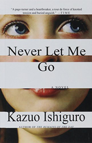 Kazuo Ishiguro: Never Let Me Go (Hardcover, San Val, Perfection Learning)