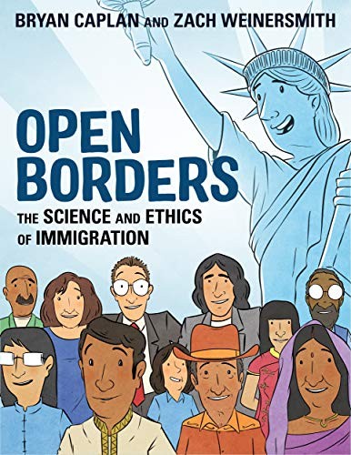 Zach Weinersmith, Bryan Caplan: Open Borders (Hardcover, First Second)