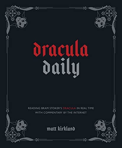 Matt Kirkland: Dracula Daily (Hardcover, Andrews McMeel Publishing)