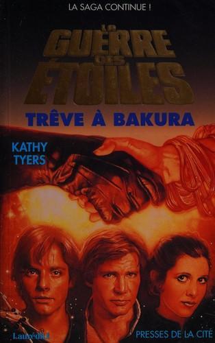 Kathy Tyers: La guerre des étoiles (French language, 1995, Presses de la Cité)