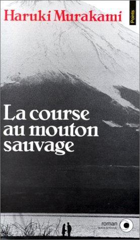 Haruki Murakami: La course au mouton sauvage (French language, 1992, Éditions du Seuil)