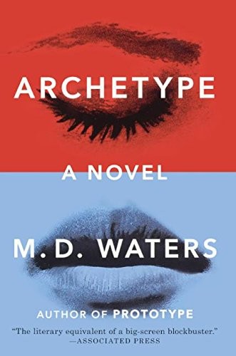 M. D. Waters: Archetype (Hardcover, Turtleback)