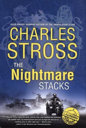 Charles Stross: The nightmare stacks (2016)