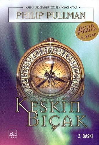 Philip Pullman: Keskin Bıçak (Paperback, Ithaki Yayinlari)