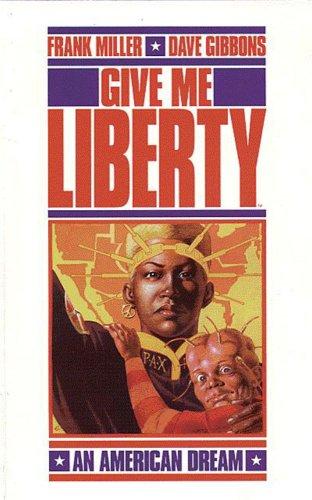 Frank Miller: Give me liberty (1990, Dell Pub.)