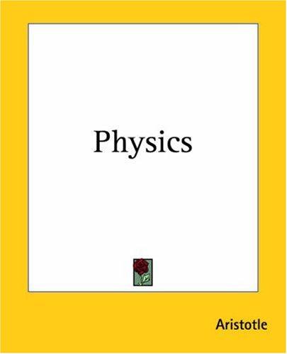 Αριστοτέλης: Physics (Paperback, Kessinger Publishing)