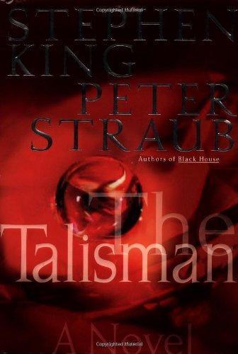 Stephen King, Peter Straub: The Talisman (The Talisman, #1) (2001)