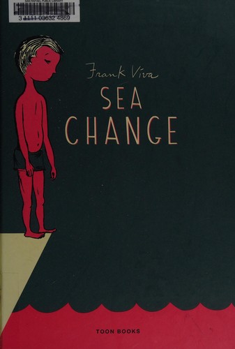 Frank Viva: Sea change (2016, Toon Books)