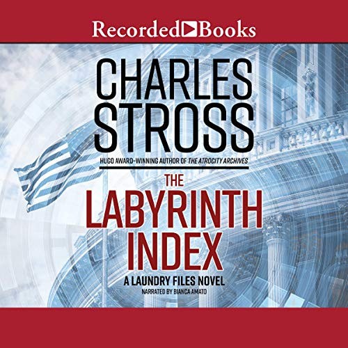 Charles Stross: The Labyrinth Index (AudiobookFormat, Recorded Books, Inc. and Blackstone Publishing)