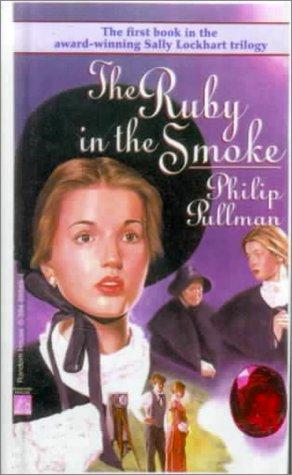 Philip Pullman: The Ruby in the Smoke (Hardcover, Tandem Library)