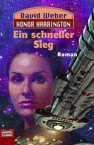 David Weber: Ein schneller Sieg (Paperback, German language, Lübbe)