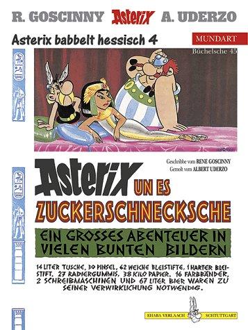 René Goscinny, Albert Uderzo: Asterix Mundart Geb, Bd.45, Asterix un es Zuckerschnecksche (Hardcover, Germanic (Other) language, Egmont Ehapa)