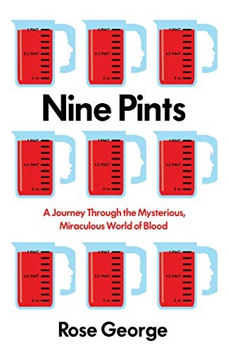 Rose George: Nine Pints (Paperback, 2018, GRANTA)