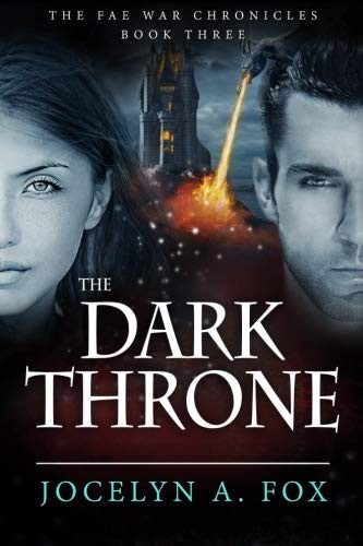 Jocelyn A. Fox: The Dark Throne (Paperback, CreateSpace Independent Publishing Platform)