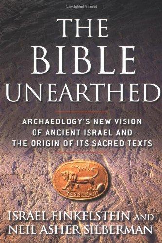 Israel Finkelstein, Neil Asher Silberman: The Bible Unearthed (2001)