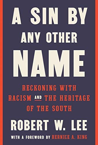 Robert W. Lee: A Sin by Any Other Name (Hardcover, 2019, Convergent Books)