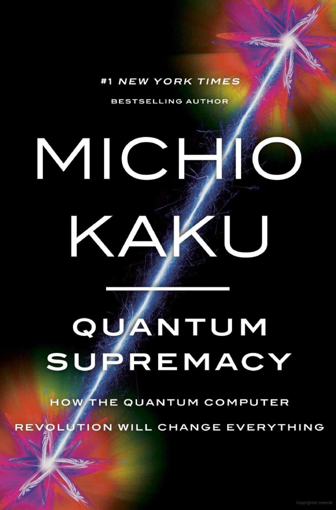 Michio Kaku: Quantum Supremacy (2023, Penguin Books, Limited)