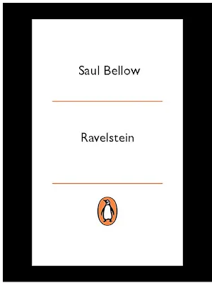 Saul Bellow: Ravelstein (2013)