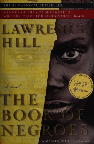 Lawrence Hill: The book of negroes (Hardcover, 2007, HarperCollins)