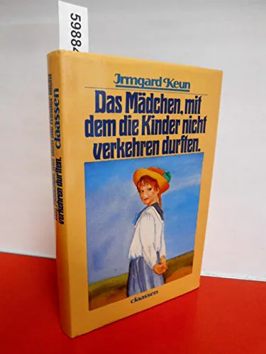 Irmgard Keun: Das Mädchen, mit dem die Kinder nicht verkehren durften (Hardcover, German language, 1980, Claassen)
