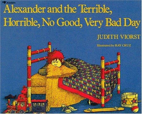 Judith Viorst: Alexander and the terrible, horrible, no good, very bad day (1987, Aladdin Paperbacks, Simon & Schuster Children's Publishing)