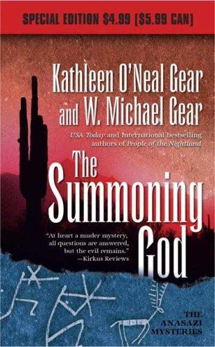 Kathleen O'Neal Gear: The Summoning God (Paperback, 2008, Tor Books)