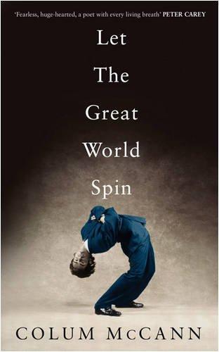 Colum McCann: Let the Great World Spin