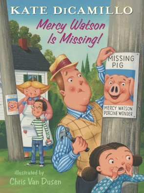 Kate DiCamillo, Chris Van Dusen: Mercy Watson Is Missing! (2023, Candlewick Press)