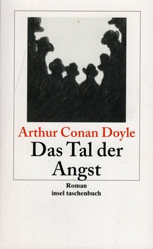 Arthur Conan Doyle: Das Tal der Angst (German language, 2007, Insel Verlag)