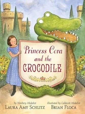 Laura Amy Schlitz: Princess Cora and the crocodile (2017)