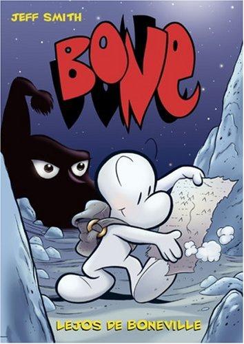 Jeff Smith: Bone vol. 1: Lejos de Boneville/ Bone vol 1 (Hardcover, Spanish language, Public Square Books)