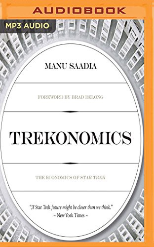 Manu Saadia, Oliver Wyman: Trekonomics (AudiobookFormat, 2016, Audible Studios on Brilliance Audio, Audible Studios on Brilliance)