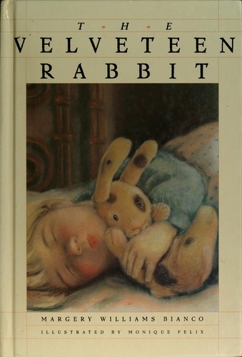 Margery Williams: The Velveteen Rabbit (1994, Creative Education)