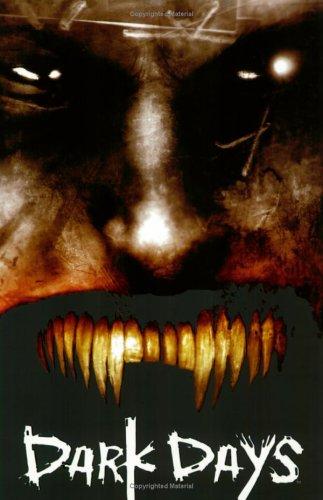 Steve Niles: Dark days (2004, IDW Pub.)