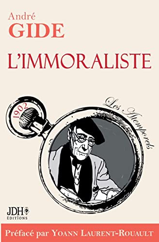André Gide, Yoann Laurent-Rouault: L'immoraliste - édition 2022 (Paperback, Jdh Editions)