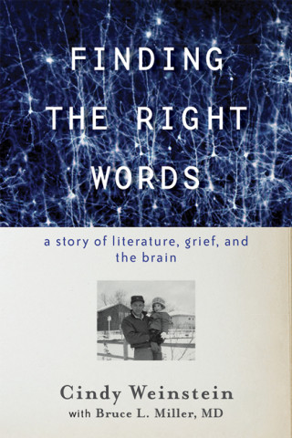 Cindy Weinstein, Bruce L. Miller: Finding the Right Words (2021, Johns Hopkins University Press)